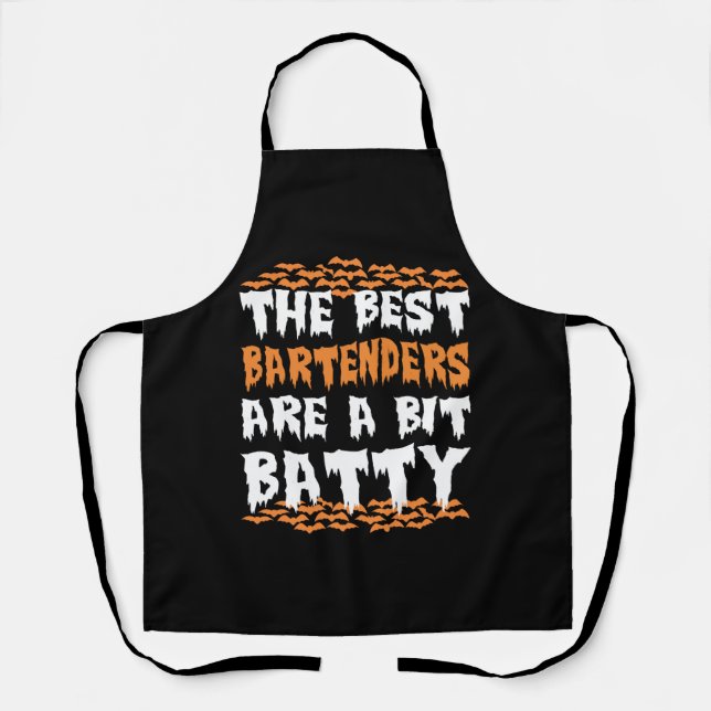 Halloween The Best Bartenders Are A Bit Batty Apron (Front)