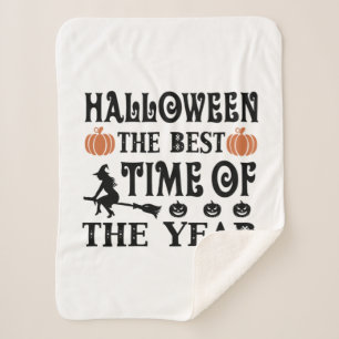 Halloween The Best Time Of The Year Birthday Sherpa Blanket