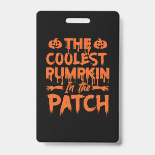 Halloween The Coolest Pumpkin In The Patch Xmas Badge