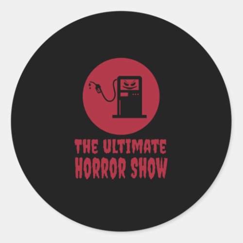 Halloween _The Ultimate Horror Show at Gas Station Classic Round Sticker