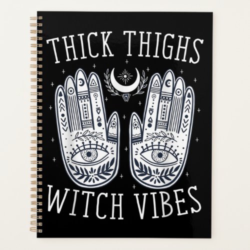 Halloween Thick Thighs Witch Vibes Planner