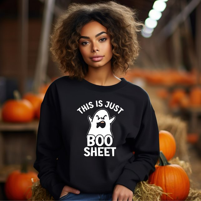 Halloween This Is Just Boo Sheet, Funny Ghost  Sweatshirt (Creator Uploaded)