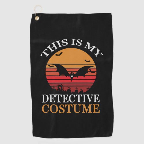 Halloween This Is My Detective Costume Birthday Golf Towel