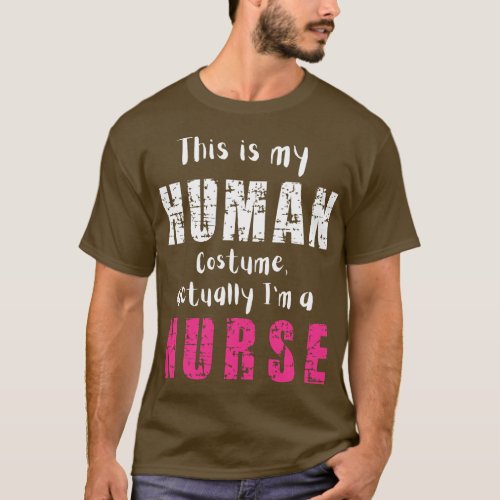 Halloween This is my Human Costume actually I_m a T_Shirt