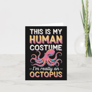 Halloween This Is My Human Costume I'm Really A Oc Card