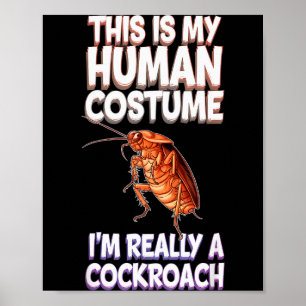 Halloween This Is My Human Costume I'm Really A Ro Poster