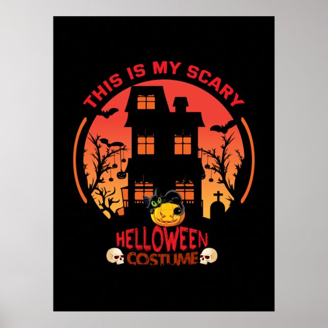 Halloween This Is My Scary Helloween Costume Poster (Front)