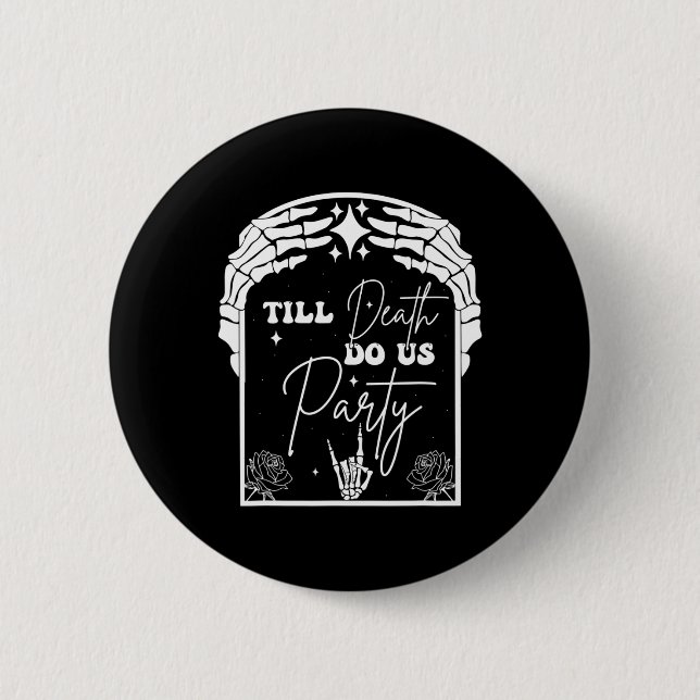 Halloween Til Death Do Us Party Bachelorette Match Button (Front)