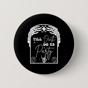 Halloween Til Death Do Us Party Bachelorette Match Button