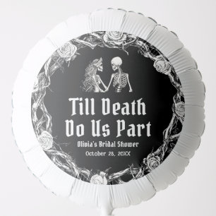 Halloween Till Death Do Us Part Bridal Shower Balloon