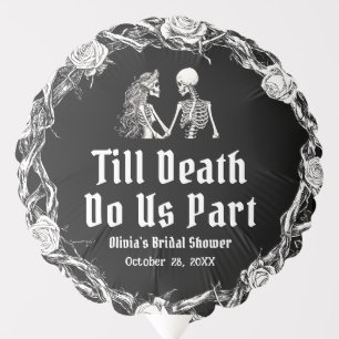 Halloween Till Death Do Us Part Bridal Shower Balloon