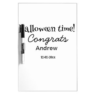Halloween time congrats add name date year graduat dry erase board