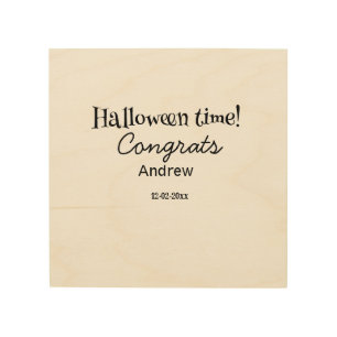 Halloween time congrats add name date year graduat wood wall art