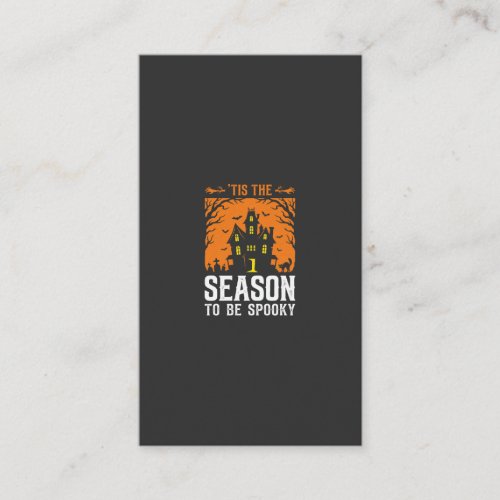 Halloween Tis The Season To Be Spooky Design_1 Business Card
