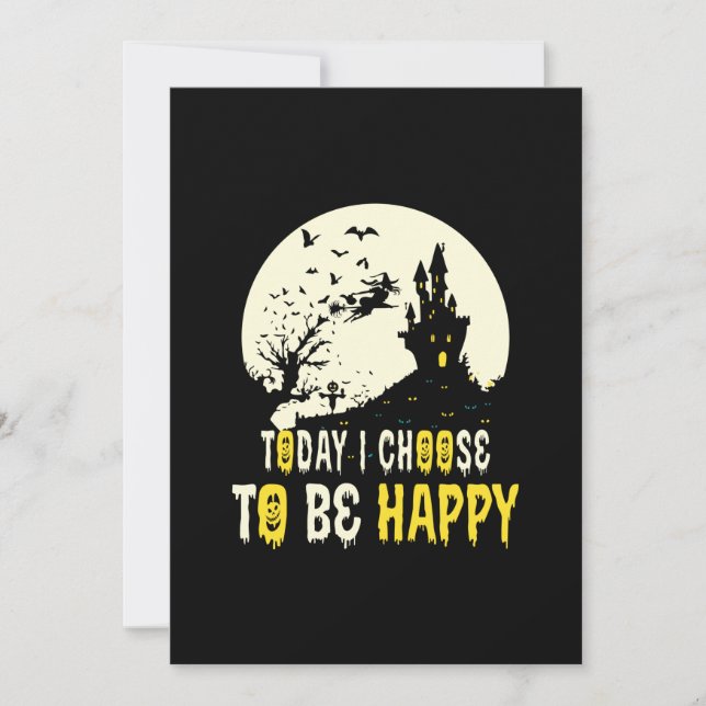 Halloween Today I Choose To Be Happy Save The Date (Front)