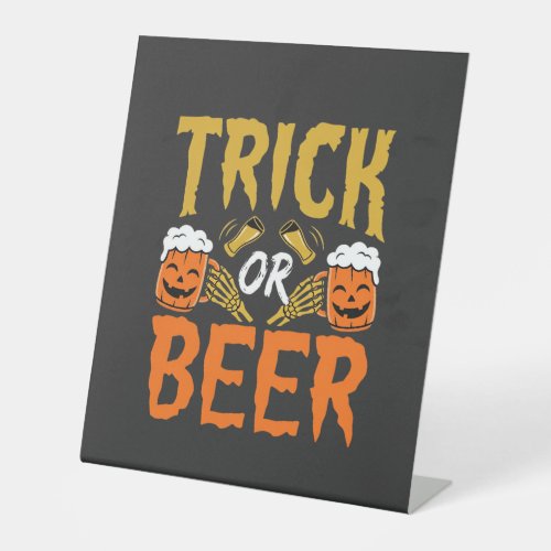Halloween Trick or Beer Skeleton Hands Pedestal Sign