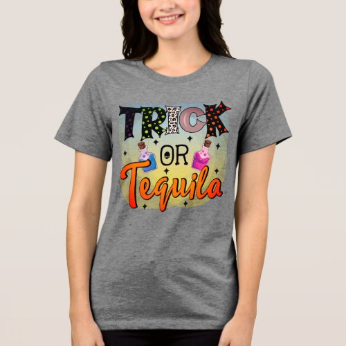 Halloween Trick Or Tequila Typography Fun Tri_Blend Shirt