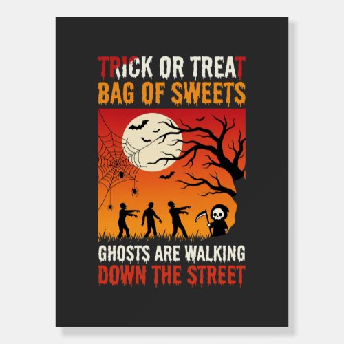 Halloween Trick or Treat Ghosts Walking Street Foam Board