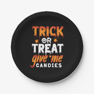 Halloween Trick Or Treat Give Me Candies Paper Plates