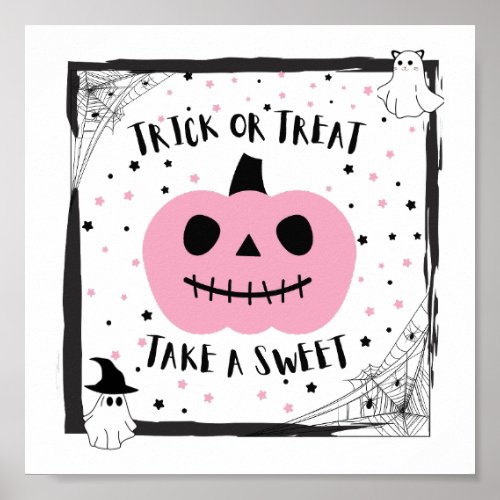 Halloween Trick or Treat take a sweet Pink pumpkin Poster