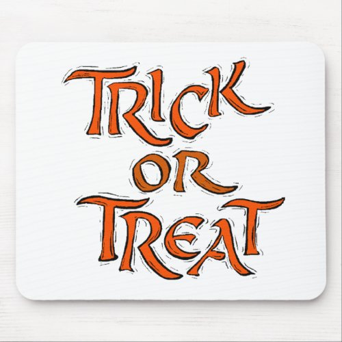 Halloween Trick or Treat Words Mouse Pad