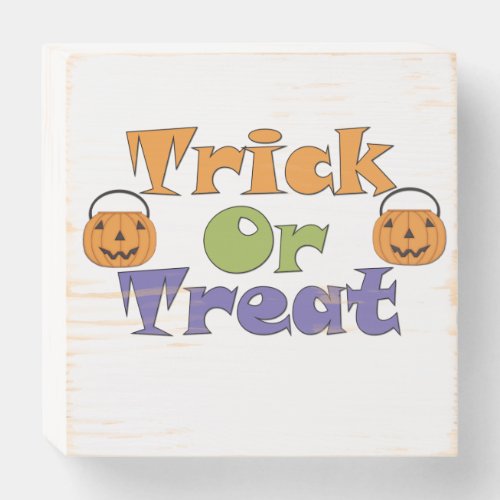 Halloween Trick or Trick Pumpkins Wooden Box Sign