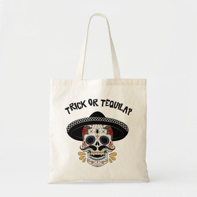 Halloween Trick orTequila Sugar Skull Sombrero Tote Bag (Front)