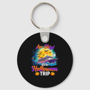 Halloween Trip Funny Cruise Squad Family Vacation Keychain