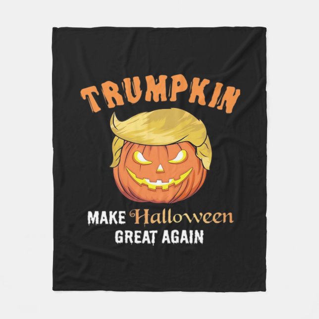 Halloween Trumpkin - Make Halloween Great Again  Fleece Blanket (Front)
