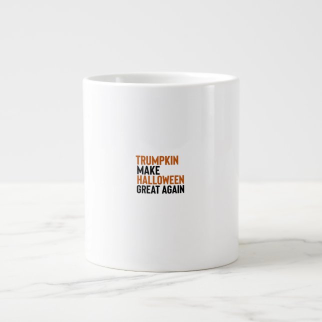 Halloween Trumpkin – Make Halloween Great Again Fu Giant Coffee Mug (Front)