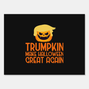 Halloween Trumpkin Make Halloween Great Again Sign