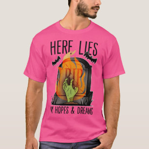 Halloween Undead Grave Tombstone Here Lies My Hope T-Shirt