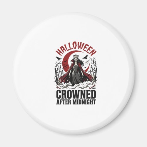 Halloween Undead Queen Midnight Rising Magnet