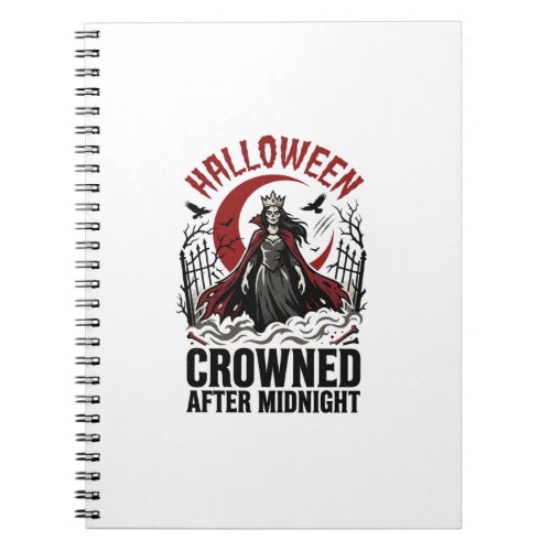 Halloween Undead Queen Midnight Rising Notebook