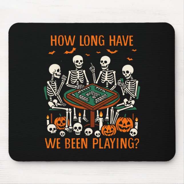 Halloween Vibes Mahjong Lover How Long Have We Bee Mouse Pad (Front)
