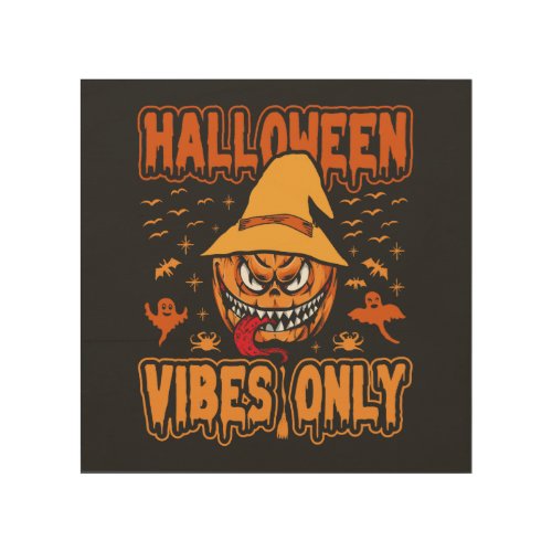 Halloween vibes only wood wall art