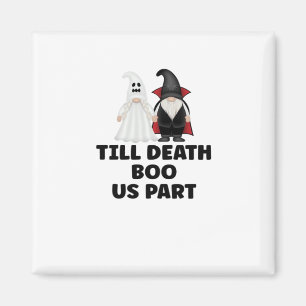 Halloween Wedding Anniversary - Till Death Boo Us Magnet