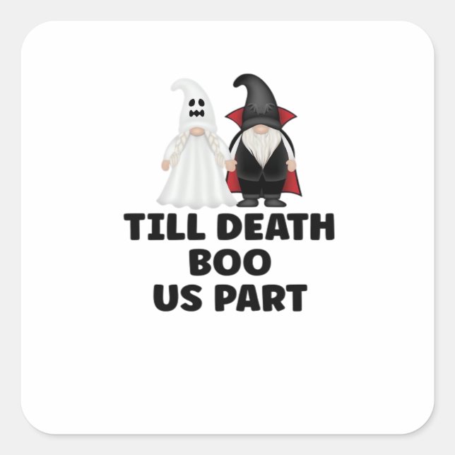 Halloween Wedding Anniversary - Till Death Boo Us  Square Sticker (Front)