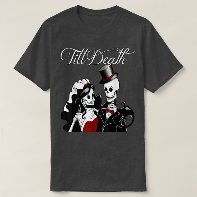 Halloween Wedding Gothic Bride Groom Skeleton Till T-Shirt (Design Front)