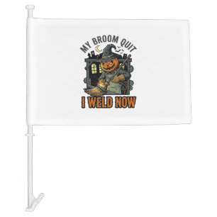 Halloween Welder Shirt Funny Witch Broom Design_1 Car Flag