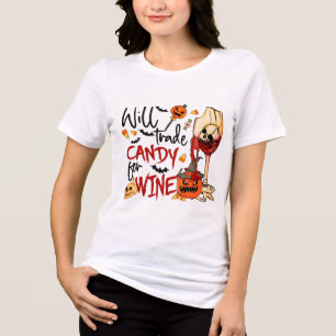 Halloween Will Trade Candy For Wine Funny Pumpkin Tri-Blend Shirt