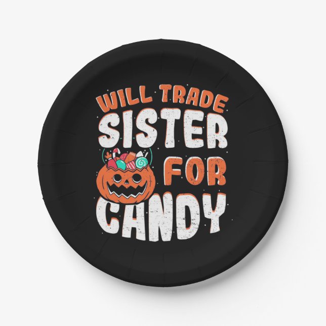 Halloween Will Trade Sister For Candy Paper Plates (Front)