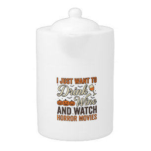 Halloween Wine Horror Movies Vintage Shirt Design_ Teapot