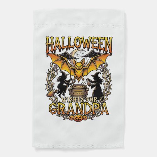 Halloween Wishes Grandpa Bat Witches Cauldron_1 Garden Flag