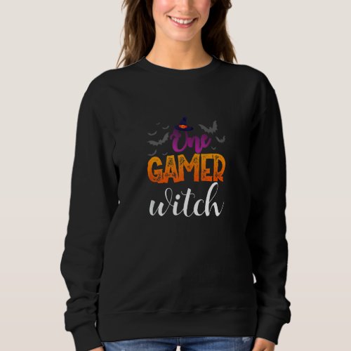 Halloween Witch Costume One Gamer Witch Funny Hall Sweatshirt
