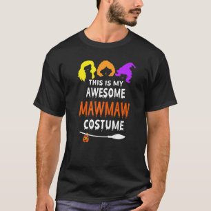 Halloween Witch Grandma This Is My Awesome MAWMAW T-Shirt