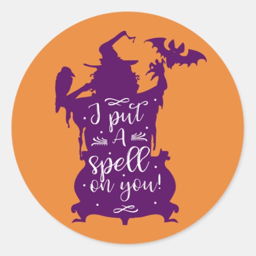Halloween Witch I put a spell on you Fun Festive Classic Round Sticker