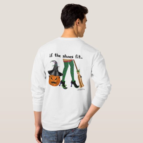 Halloween witch legs and shoes If The Shoes Fit T_Shirt