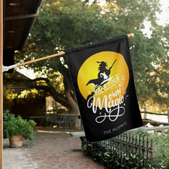 Halloween Witch Make Your Own Magic House Flag by Lovewhatwedo at Zazzle