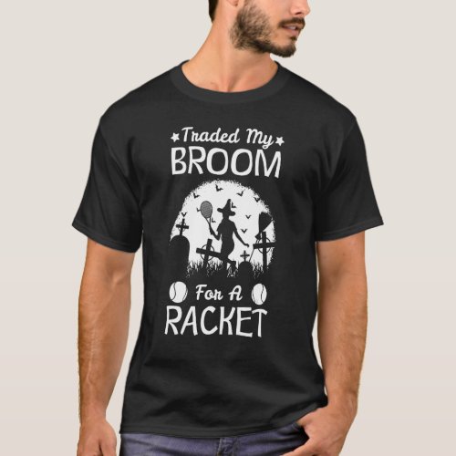 Halloween Witch Playing Tennis Sport Traded Broom  T_Shirt